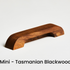 Mini - Tasmanian Blackwood